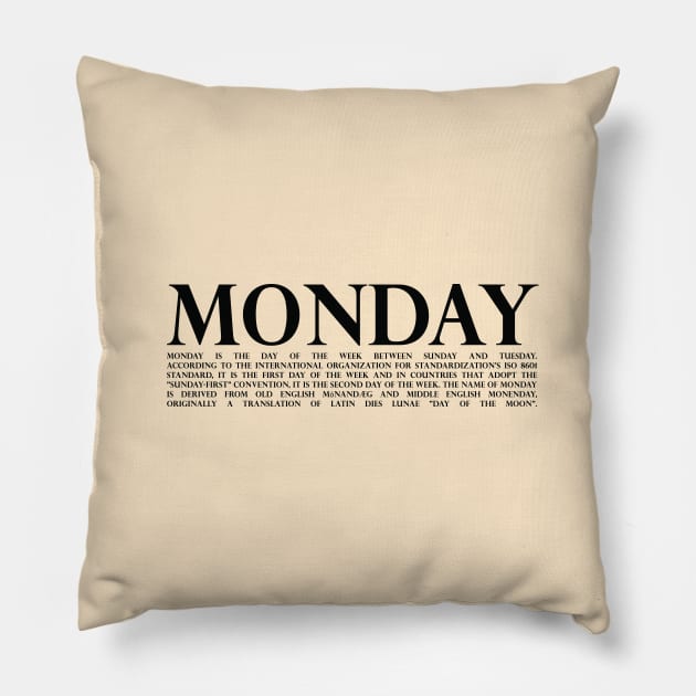 Monday Pillow by Aspita