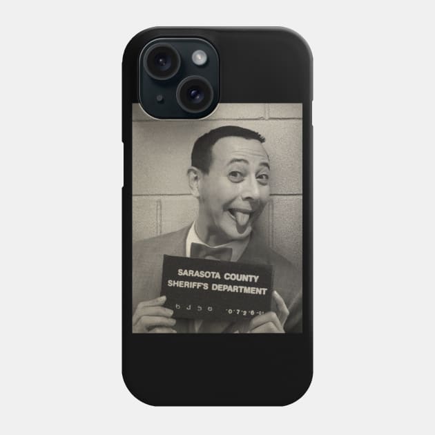 Pee Wee's Mugshot by Buck Tee Phone Case by Buck Tee