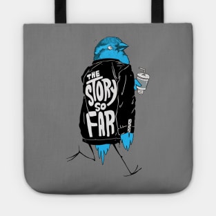 story so far Tote