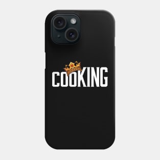 cooKING, Funny Design for Chefs, Hobby Cooks and Foodies Phone Case
