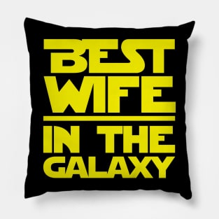 Best Wife In The Galaxy Pillow