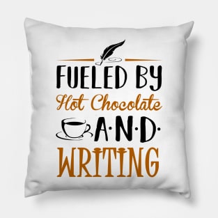 Fueled by Hot Chocolate and Writing Pillow