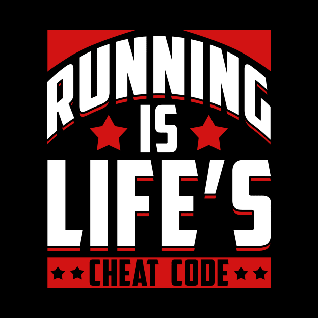 Running Is Life's Cheat Code Running Funny by thingsandthings