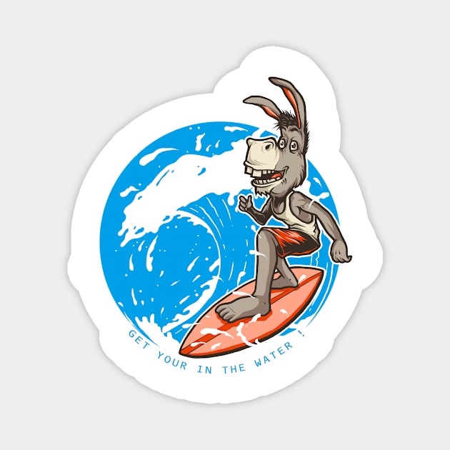 Get Your Ass In The Water Funny Donkey Magnet by Aventi