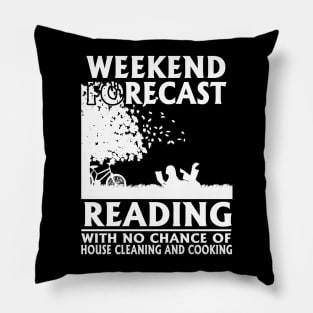 Weekend forcast- Do nothing but reading Pillow