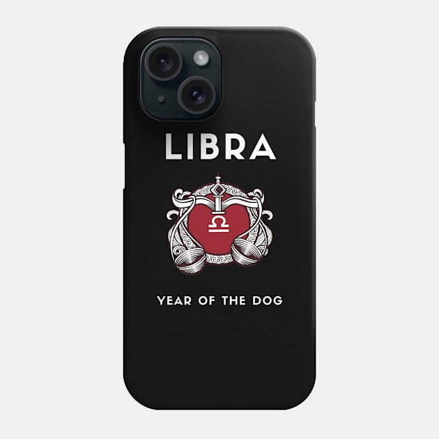 LIBRA / Year of the DOG Phone Case by KadyMageInk