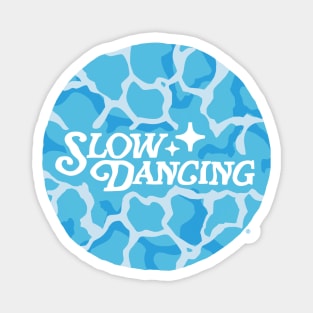 Slow Dancing Magnet