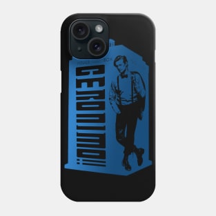 Geronimo! Phone Case