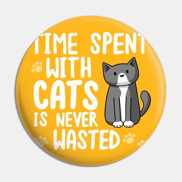 Time With Cats Is Never Wasted Pin by Doodlecats 