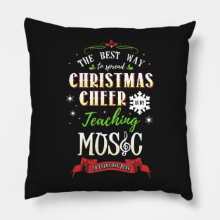 Christmas Cheer - Teaching Music Here Pillow