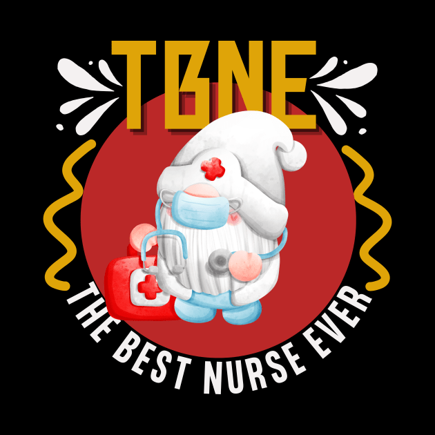 The Best Nurse Ever by NICHE&NICHE