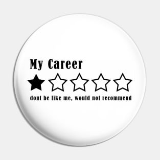 My Career Review Pin