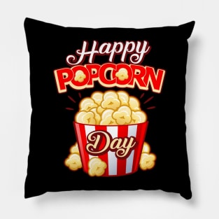 Happy Popcorn Day Pillow