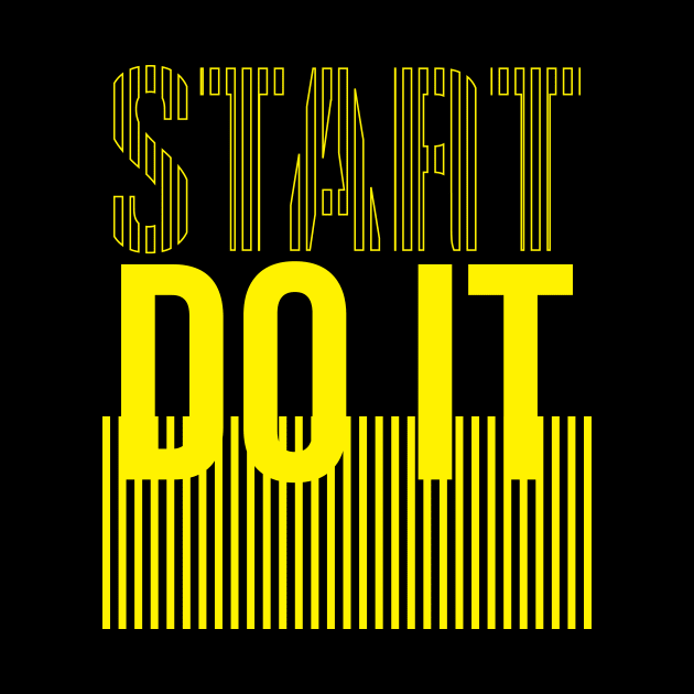 Start Do It by ArtisticParadigms