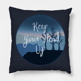 Keep Your Head Up Pillow