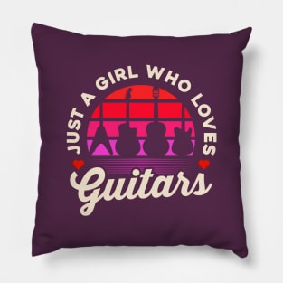 Just a Girl Who Loves Guitars Pillow