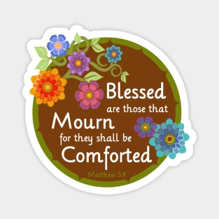 Blessed are those that Mourn Magnet