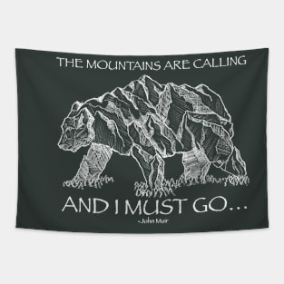 The Mountains are calling and I must go Tapestry