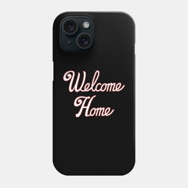 Welcome Home Alternate 4 Phone Case by Tomorrowland Arcade