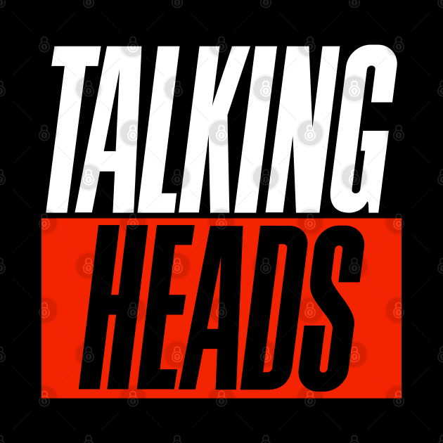 talking heads by small alley co