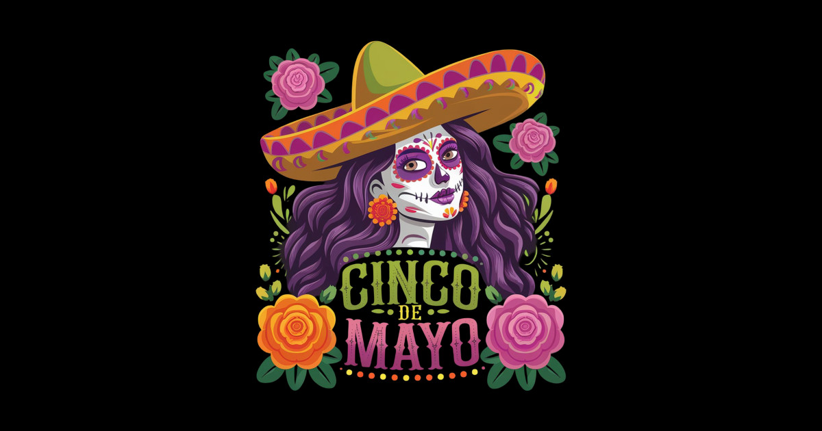 Cinco De Mayo 2025 Mexican Fiesta 5 De Mayo Girls Women - Cinco De Mayo ...