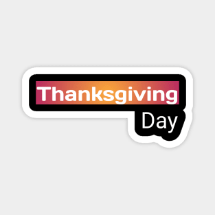 Thanksgiving day Magnet