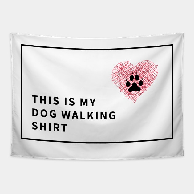 Dog Walking Shirt Tapestry by DoggoLove