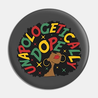 Black woman dope Pin