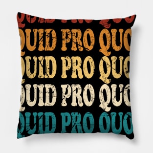 quid pro quo vintage Pillow