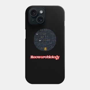 Meowcrobiology Phone Case