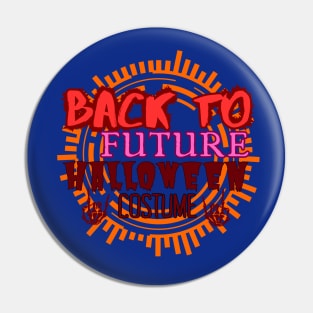 Back to future halloween costume gift Pin