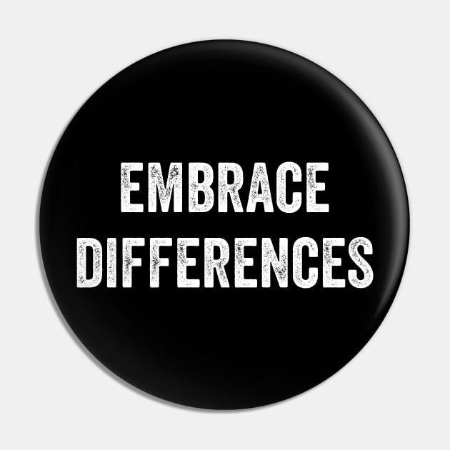 Embrace Differences Pin by Lasso Print