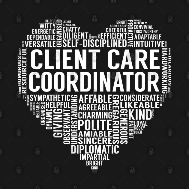 Client Care Coordinator Heart by LotusTee