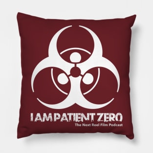 I am Patient Zero — Single-sided Pillow