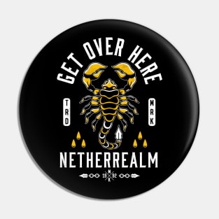 Get Over Here - Scorpion Tattoo - Vintage Distressed Pin