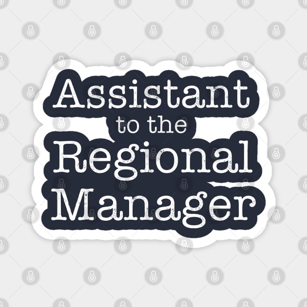 Assistant to the Regional Manager Magnet by hawkadoodledoo