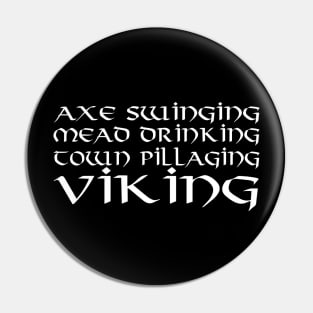 Axe Swinging Viking White Pin