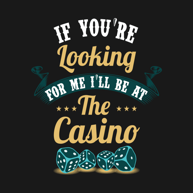 Casino Dice Motif Dice Game Lovers Design by Shirtjaeger