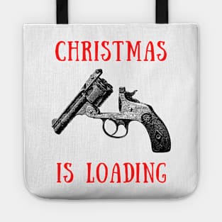 Christmas is loading Tote