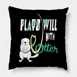 Otter gifts for otter lovers ,her Otter half Pillow