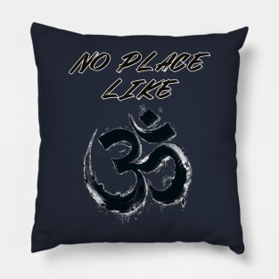 No Place Like AUM! Pillow