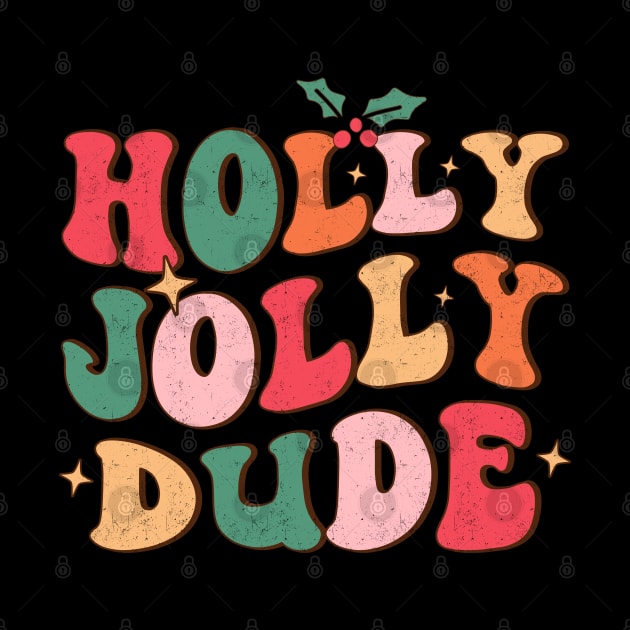 Holly Jolly Dude by MZeeDesigns