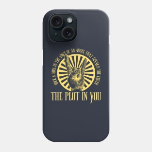 The Plot in You Phone Case