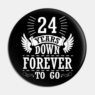 24 Years Down Forever To Go Happy Wedding Marry Anniversary Memory Since 1996 Pin