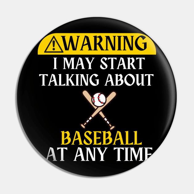 Warning Baseball Pin by Shirt Tube