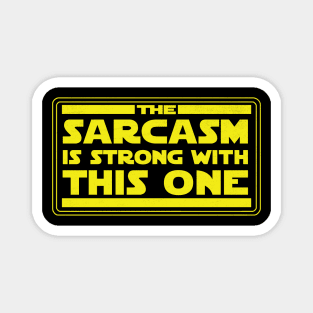 Sarcasm is Strong Magnet