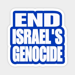 End Israel's GENOCIDE - White - Back Magnet