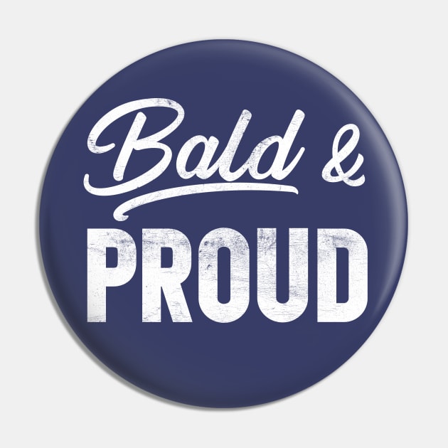 Bald Guy Birthday, Bald & Proud, Bald Guy, Funny Design Pin by Coralgb