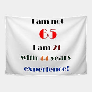 I am not 65 Tapestry