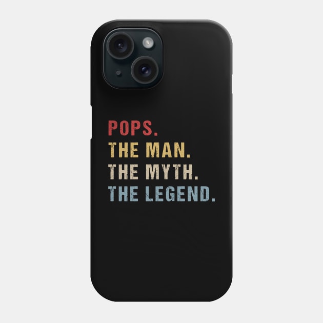 Vintage Father's Day Pops The Man The Myth The Legend Phone Case by drag is art